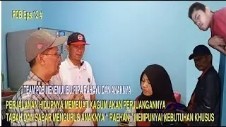 TEAM PDB MENEMUI IBU RAHAYU YANG SABAR DAN TABAH - ANAKNYA 21 Th RAEHAN MEMPUNYAI KEBUTUHAN KHUSUS