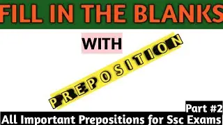 PREPOSITION :- FILL IN THE BLANKS | THE IMPETUS ACADEMY | ALL IMPORTANT PREPOSITION BASED QUESTIONS