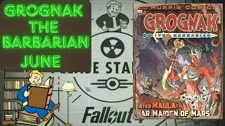 FALLOUT 4: Grognak The Barbarian June Issue