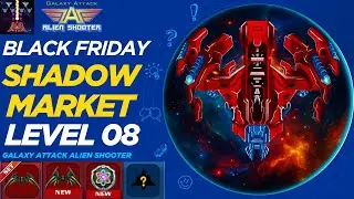 Black Friday Shadow Market Event Level 8 #galaxyattackalienshooter #alienshooter