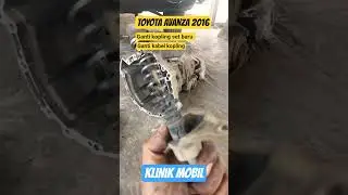 Toyota avanza 2016 kopling keras, tenaga kurang, ganti kopling set dan kabel kopling #avanza