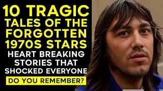 10 Most Tragic Stories of 1970s Forgotten Stars