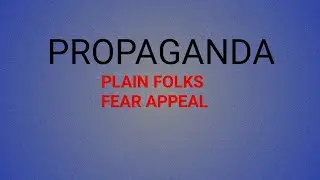 Plain folks and fear appeal propaganda explained by Advocate Hasnain Presswala 
