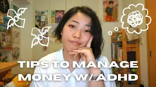 tips to manage your money (even with ADHD)
