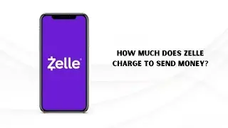 How Much Does Zelle Charge to Send Money? Fees, Limits & Bank Costs Explained