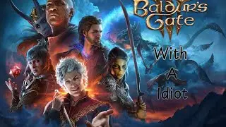 Three idiots try to play BG3 honor mode....