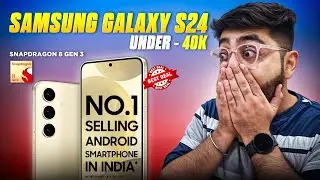 BBD 2025 - Samsung Galaxy S24 SD 8 GEN 3 | Best Samsung Phone under 40000