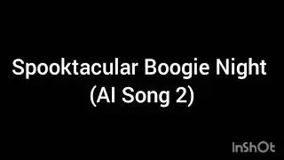 Spooktacular Boogie Night (AI Song 2)