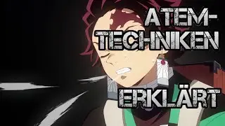 Atemtechniken erkl&auml;rt | Demon Slayer | Der Atemstil der Demon slayer Truppe