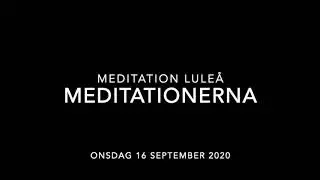 Guidade meditationer 16 september (svenska)