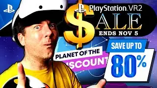 The Ultimate PSVR2 Sale Guide: Planet of the Discounts (40+ Games)