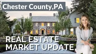 Oct/Nov 2022 Chester County (And Philly area) Real Estate Market Update