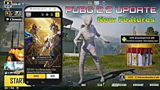 PUBG 2.2 UPDATE NEW FEATURES 🤩🤯 | PUBGM NEW UPDATE | BGMI 2.2 UPDATE | VERSION2.2 UPDATE PUBGMOBILE