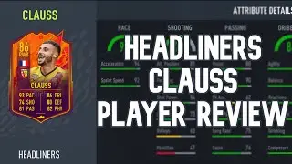 FIFA 22 - 86 HEADLINERS CLAUSS PLAYER REVIEW - IS HE WORTH 70K?