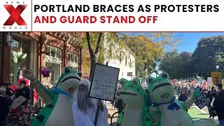 Portland Protesters Prepare for National Guard Confrontation