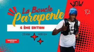 La boucle parapente 2023 [ VLOG ]