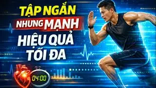 Tập Ngắn Nhưng Mạnh: 20 phút cường độ cao vẫn cải thiện tim phổi theo khoa học