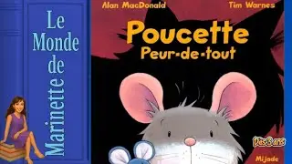 Poucette peur-de-tout 🐭 Une souris peureuse devient courageuse ! | Le Monde de Marinette