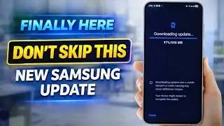 New IMPORTANT Samsung Update JUST Released &mdash; S23 FE, S24, A55 & More