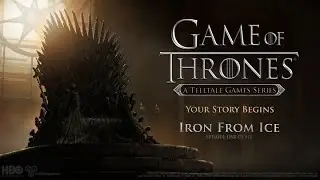 Telltale&rsquo;s Game Of Thrones: Episode 1: Iron From Ice