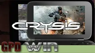 CRYSIS - GPD WIN - on Intel&reg; Atom&trade; x7-Z8700 Z8750 Processor - 4 gb RAM