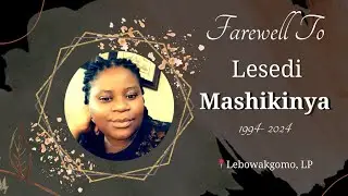 Lesedi Mashikinya Funeral Service