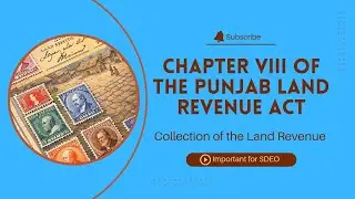 Chapter VIII &mdash; Collection of Land Revenue | Punjab Land Revenue Act 1967 | SDEO PERA