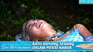 RATU DUYUNG TERANCAM DAN HARUS MELARIKAN DIRI - PUTRI DUYUNG DAN 1001 KEAJAIBAN