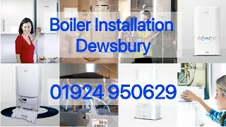 Dewsbury Boiler Installation Service Fit & Repair  All Makes Of Boilers Residential & Commercial