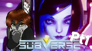 Space, Guns and Roboosy! [Subverse PT1]