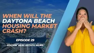 When Will The Daytona Beach Housing Market Crash?