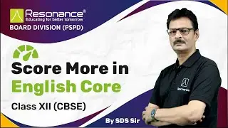 🔰Score More in English Core🔰 CBSE Class XII Board-English Core II Last Time Study Tips & Strategy II