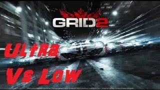 Grid 2 Ultra Vs Low Settings