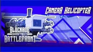 Blockade Battlefront | Camera Helicopter showcase