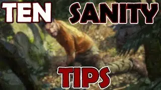 Green Hell How To Increase Sanity | Top Ten Sanity Tips