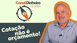 ORÇAMENTO e COTAÇÃO - qual a DIFERENÇA?