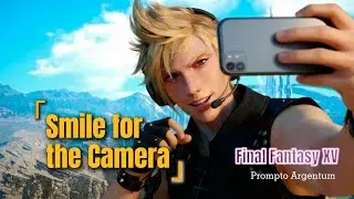 (AMV/GMV/AIMV) Final Fantasy XV - Prompto Argentum/《Smile for the Camera》