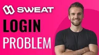 How To Fix Sweat Wallet App Login Problems - Full Guide (2025)