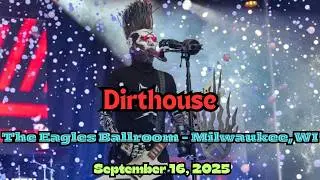 Static X - Dirthouse - Eagles Ballroom, Milwaukee, Wisconsin September 16th 2025