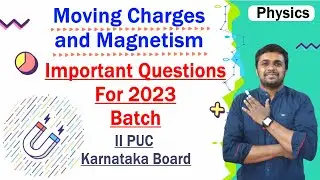 Moving charges and magnetism | 2nd PUC final Exam | 2nd PUC physics important questions