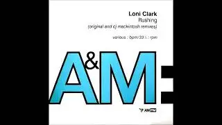 Loni Clark - Rushing (Extended Club Mix)