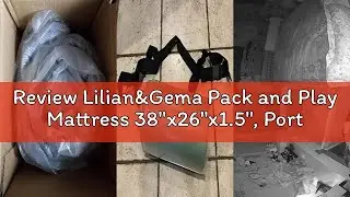 Review Lilian&Gema Pack and Play Mattress 38
