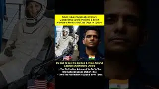 Celebrating Sunita Williams & Butch Wilmore's Return After 286 Days In Space