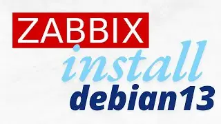Como instalar Zabbix 7.4 en Debian 13