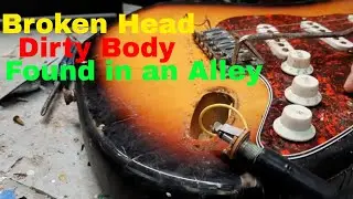 Guitar Restoration Video, Broken Head, Dirty Body