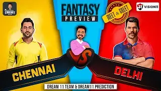 IPL CSK vs DC Dream11 Team, CSK vs DC Dream11 Prediction, CSK vs DC Preview by Peeyush Sharma