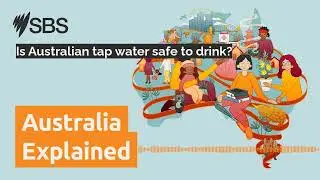 Is Australian tap water safe to drink? | Australia Explained