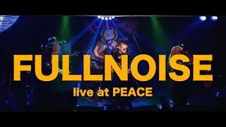 Live at PEACE vol.1 / FULLNOISE