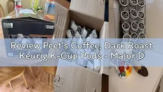 Review Peet's Coffee, Dark Roast Keurig K-Cup Pods - Major Dickason's Blend 75 Count (1 Box of 75 Po