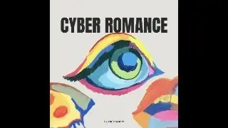 CyberRomance,Sydney Crox Official Video